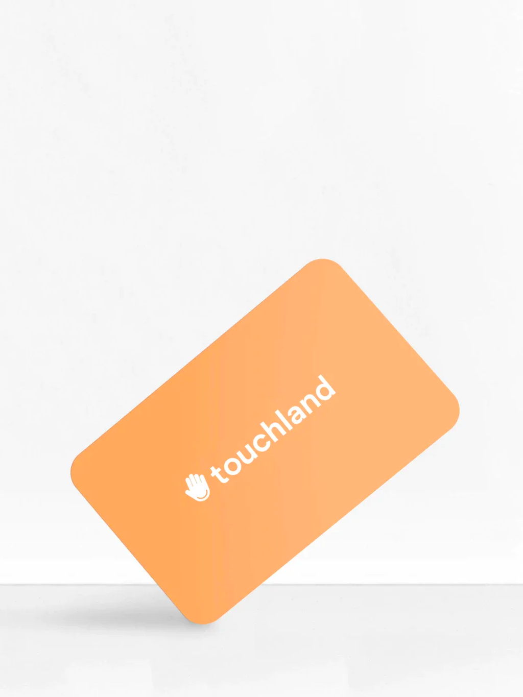 TOUCHLAND DIGITAL GIFT CARD